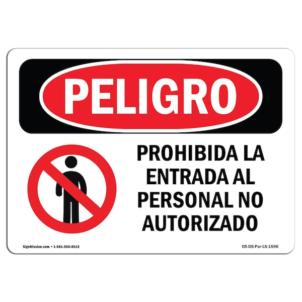OSHA, Unauthorized Personnel Keep Out Spanish, 18in X 12in Rigid Plastic, OS-DS-P-1218-LS-1596